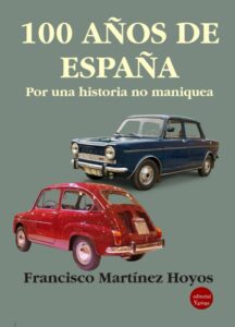 100 anos de espana por una historia no maniquea ensayo ligeramente