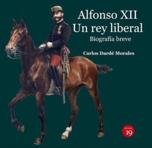alfonso xii un rey liberal biografia breve
