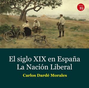 el siglo xix en espana la nacion liberal