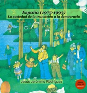 espana 1975 1993 la sociedad de la transicion a la democracia
