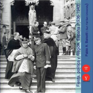 fiesta politica y religion espana 1936 1943