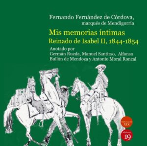 mis memorias intimas reinado de isabel ii 1844 1854