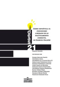 sobre infoetica el periodismo liberado de lo politicamente correcto