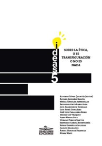 sobre la etica o es transfiguracion o no es nada de alfonso lopez