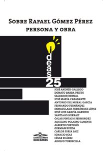 sobre rafael gomez perez persona y obra