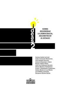 sobre regenerar la democracia reconstruir el estado