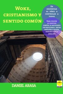 woke cristianismo y sentido comun